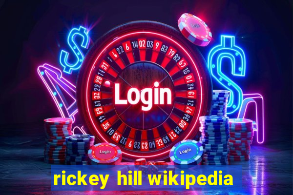 rickey hill wikipedia